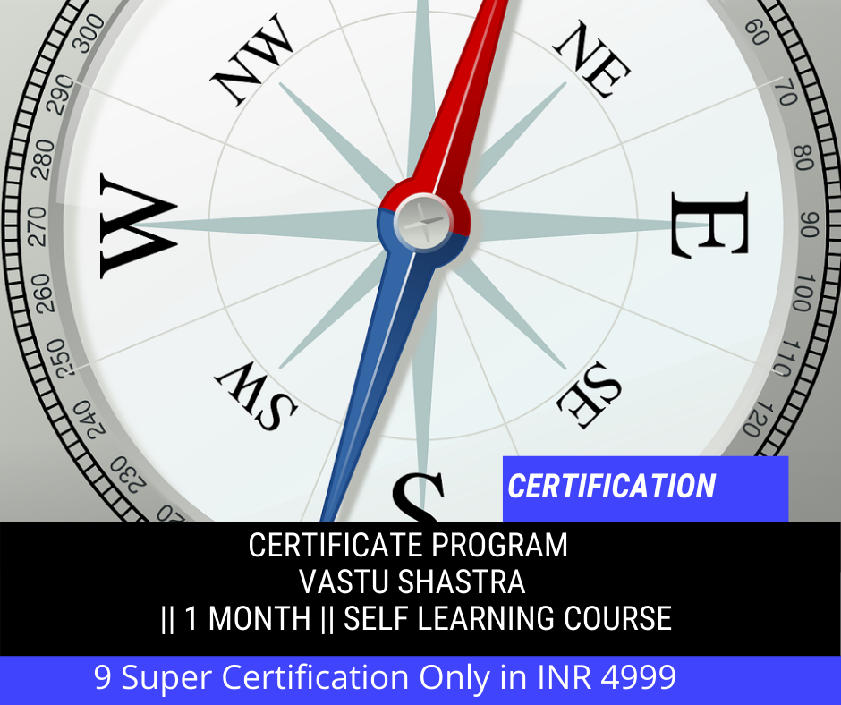 Certification in Vastu-Shastra CVS01